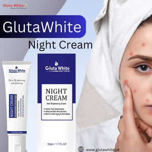 Gluta White Night Cream ,Nourishing & Anti-Aging Formula